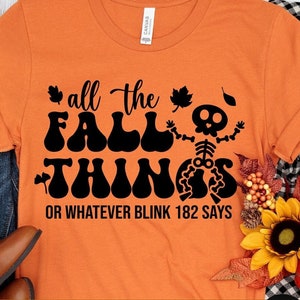 Fall Things SVG | Thanksgiving SVG | Thanksgiving Shirt | Fall Shirt | Fall Vibe | Cricut Cut File | Sublimation Files