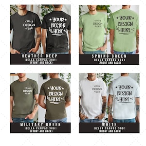 May include: Four different color Bella Canvas 3001 t-shirts with the text "YOUR DESIGN HERE" on the front and "YOUR DESIGN HERE" on the back.