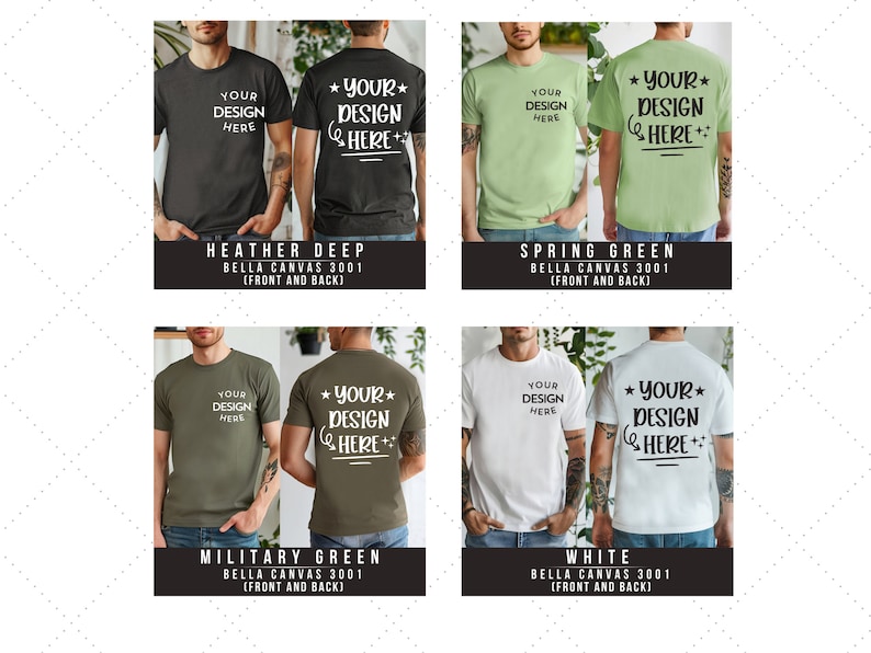 May include: Four different color Bella Canvas 3001 t-shirts with the text "YOUR DESIGN HERE" on the front and "YOUR DESIGN HERE" on the back.