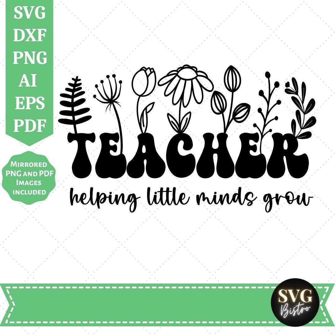 Teachers Help Little Minds SVG |teacher Quotes SVG | Teacher Shirt SVG ...