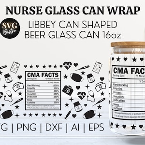 CMA Glass Can Wrap | Nurse SVG | CMA Facts svg | 16oz  Svg Libbey Wrap| Full Wrap svg | Cricut svg Cut File | Sublimation File