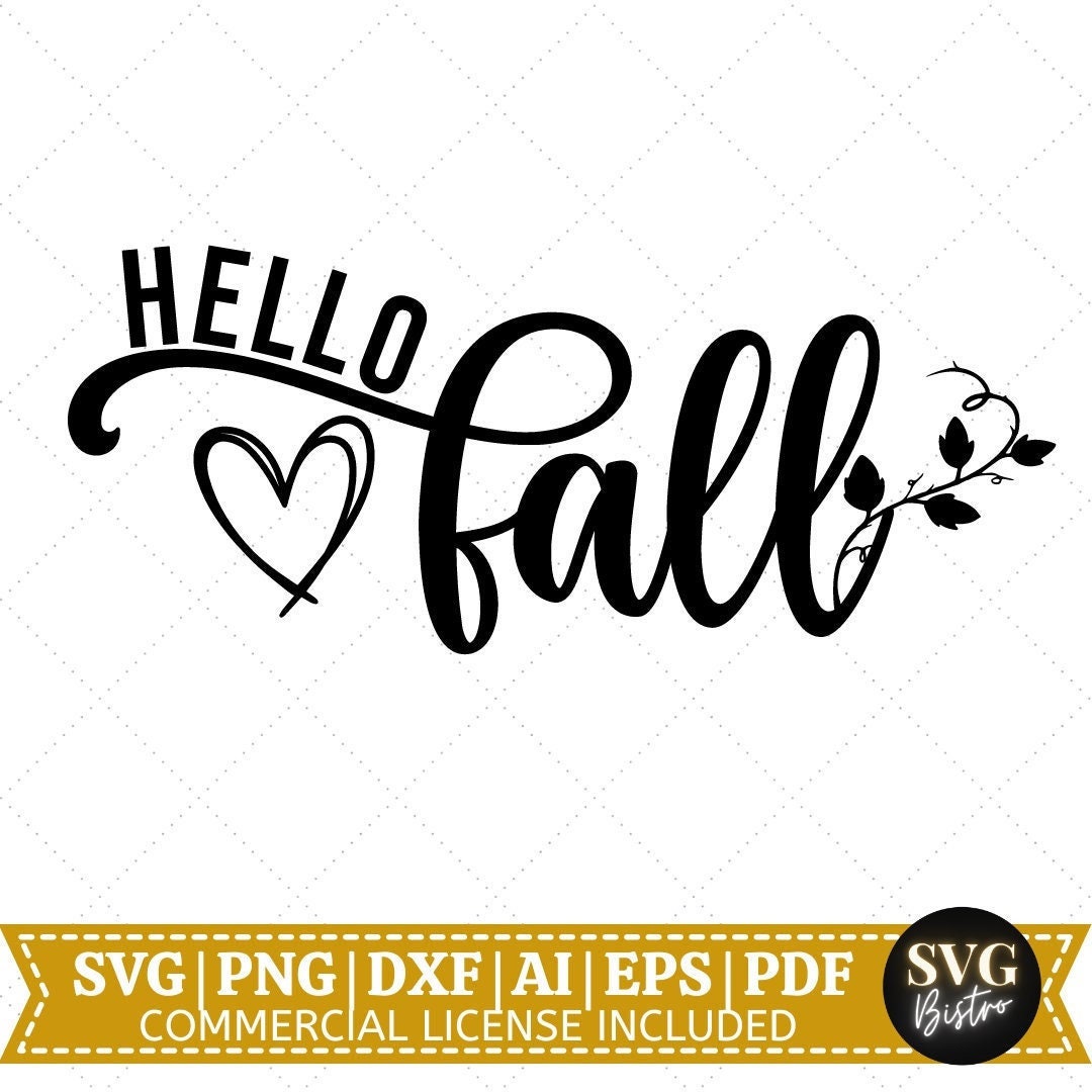 Hello Fall SVG Fall SVG Fall Quotes SVG Fall Shirt Fall Vibes Pumpkin ...