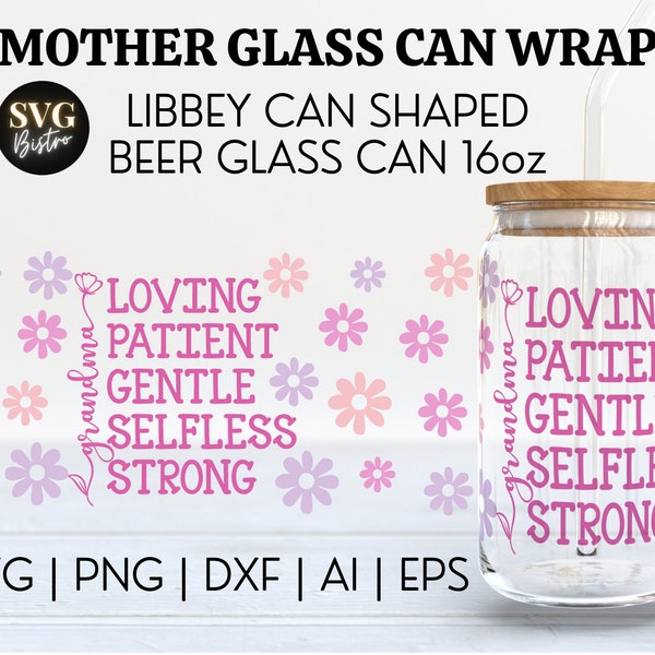 Grandma Glass Can Wrap | Happy Mothers Day SVG | Grandma Glass Can | 16oz  Libbey Wrap| Full Wrap | Cricut svg Cut File | Sublimation File