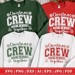 Christmas Crew SVG Png, Making Memories Together, Christmas Crew Varsity, Retro Christmas, Family Christmas Shirts Svg, Trendy Christmas Svg