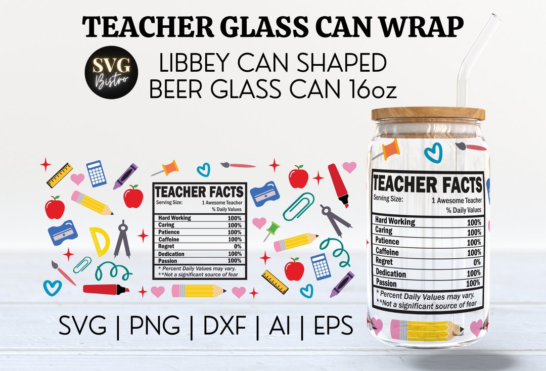 Teacher Glass Can Wrap | Teacher SVG | Teacher Facts SVG | 16oz Svg ...