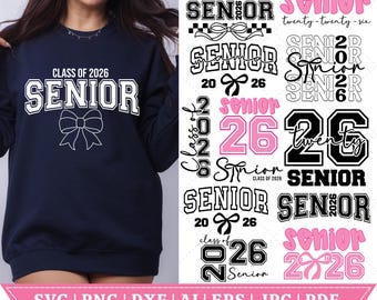 Senior 2026 Svg Bundle, Senior 2026 Shirt Svg,Class of 2026 Svg,Senior Coquette Bow svg,Graduation 2026 SVG, Senior Mom Svg, high school svg