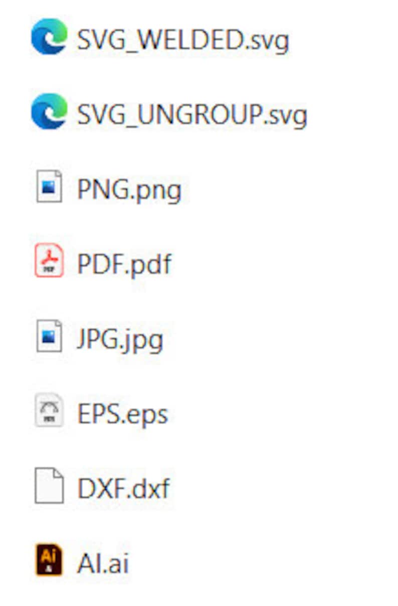 May include: A collection of file formats commonly used for digital design and artwork, including SVG, PNG, PDF, JPG, EPS, DXF, and AI.