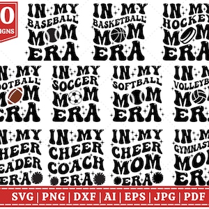 In My Era SVG Bundle | Era SVG Bundle | Era Shirt SVG | Era Designs Svg Bundle | In My Mom Era | Sports Era svg | Cut Files for Cricut