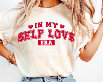 Self Love Valentine Png, Valentines Day, Heart Love, Sublimation Design, Valentine Shirt PNG, Valentine Png