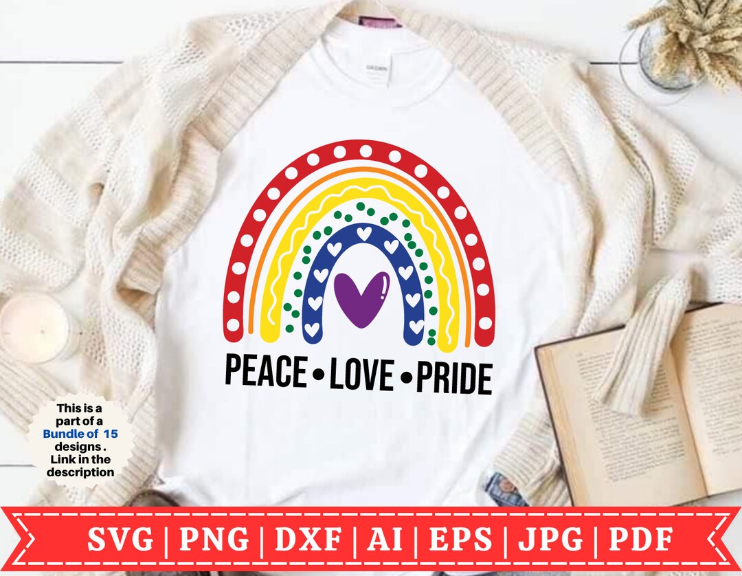 Peace Love Rainbow SVG | Gay Pride SVG | LGBTQIA Svg | Proud Ally | Gay ...