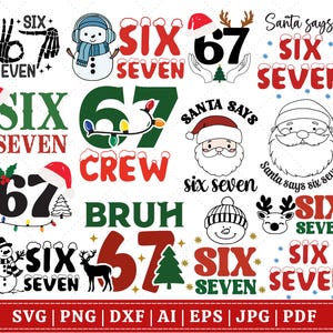 May include: A collection of Christmas-themed digital designs featuring the numbers 6 and 7, along with the words "SIX" and "SEVEN" in various styles. Designs include Santa Claus, snowmen, reindeer, and festive text.
