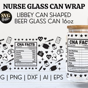 CNA Glass Can Wrap | Nurse SVG | CNA Facts svg | 16oz  Svg Libbey Wrap| Full Wrap svg | Cricut svg Cut File | Sublimation File