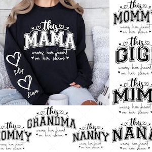 Esta mamãe/avó/vovó usa o coração na manga (SVG), pacote de mamãe, Dia das Mães, nomes personalizados para crianças, coração de mamãe (SVG), moletom de mãe (SVG)