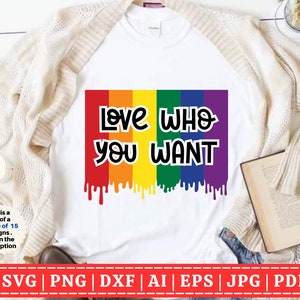 Ama lo que quieres SVG / Orgullo Gay SVG / LGBTQIA Svg / Orgulloso Aliado svg / Orgullo Gay / lesbiana / Mes del Orgullo / Cortar Archivos Cricut / Sublimación