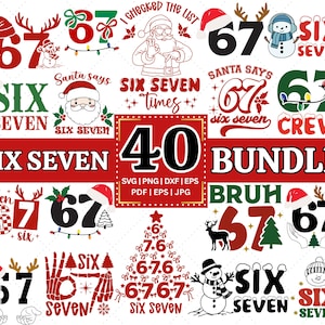 May include: A collection of Christmas-themed digital designs featuring the numbers 6 and 7, along with the words "six" and "seven." Designs include Santa hats, reindeer antlers, and a snowman. The bundle includes SVG, PNG, DXF, EPS, PDF, and JPG formats.
