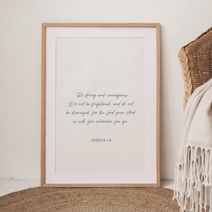 Joshua 1:9 Be Strong And Courageous, Bible Verse Wall Art Printable, Minimalist Modern Scripture, Christian Quotes Wall Art, Christian Print