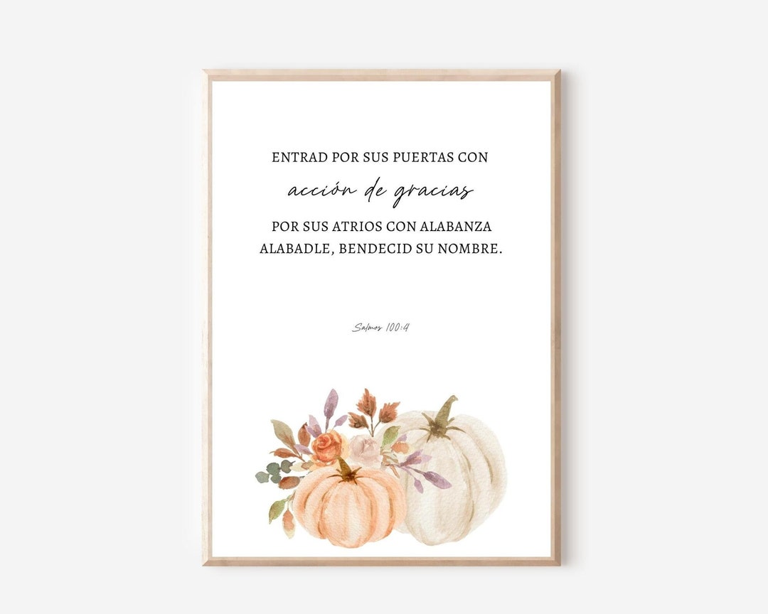 Salmos 100:4 Entrad Por Sus Puertas Con Acción De Gracias, Thanksgiving