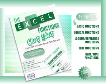 May include: A green and white digital cheat sheet for Microsoft Excel functions. The document features the title The Excel Functions Cheat Sheet, a list of 30 common functions, and sections for basic, logical, lookup, text, and date/time functions.