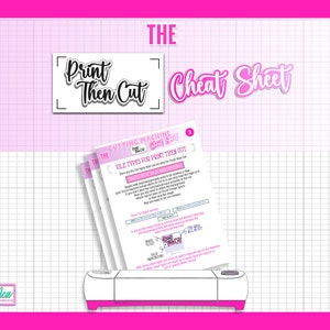 Cricut Print then Cut Cheat Sheet, Cricut Print then Cut Instructions, Printable Cricut guide, How to use Cricut, Cricut tutorial