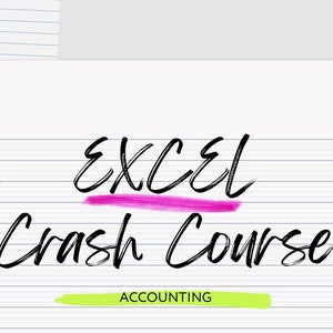 Excel Crash Course | Finance and Accounting Training (PDF and Excel Files)