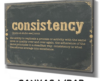 Consistency Word Definition Wall Art - Gift for Consistency Dictionary Artwork