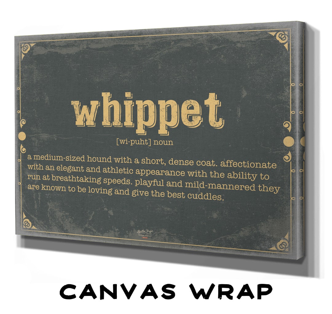 Whippet Word Definition Wall Art Gift for Whippet Dictionary Artwork Etsy