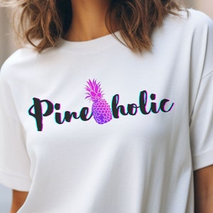 Pineaholic T-shirt|Pineapple|Vacation T-shirts|Pineapple Lovers|T-shirts|Pineapple T-shirt|Gift For Her|Mother&#39;s Day|Funny T-shirt