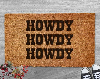 Howdy Doormat, Western Door Mat, Funny Doormat, Doormat for Outdoor, Cute Doormat, Welcome Mat, Porch Home Decor, Funny Gift