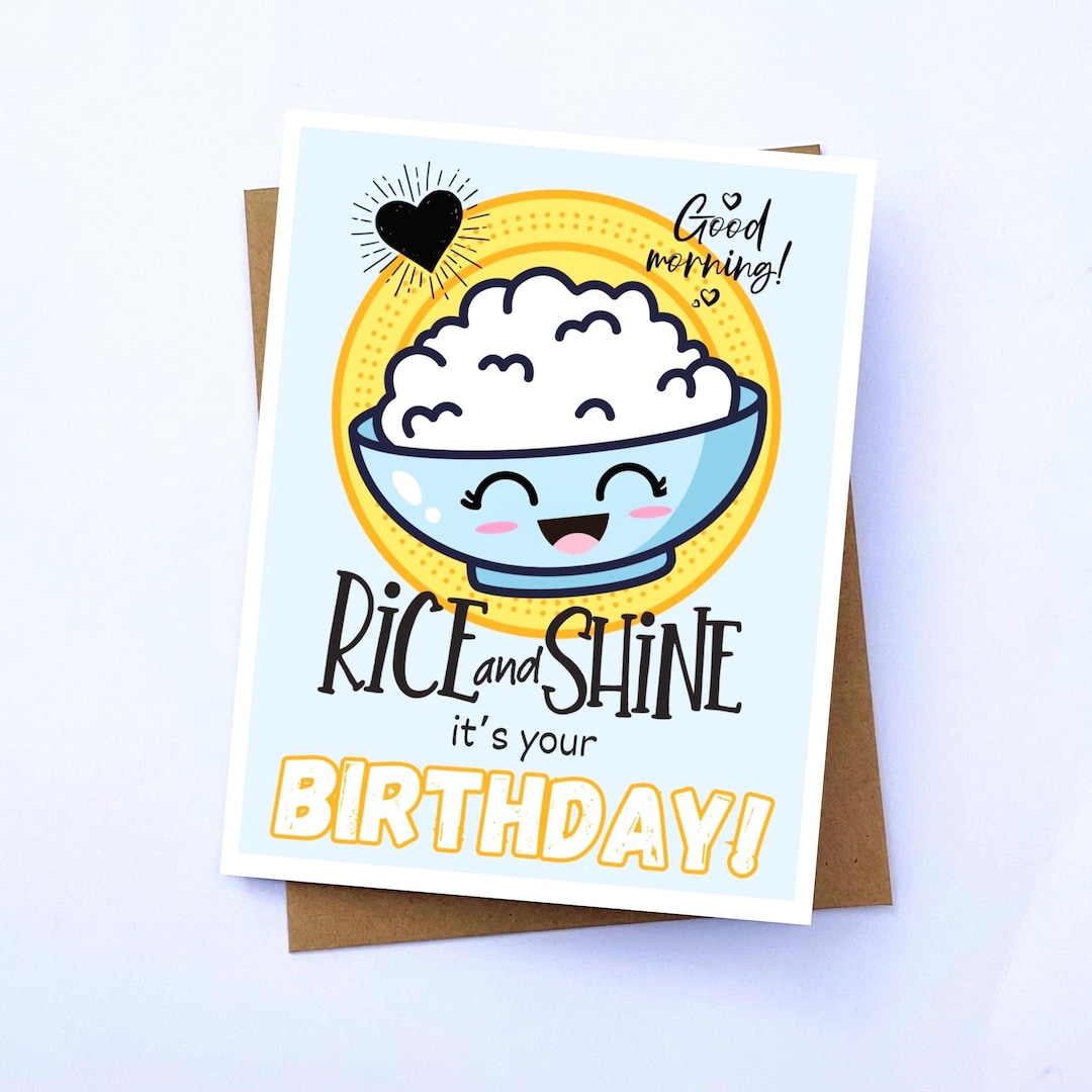 Rice and Shine Birthday Cute Pun Printed Greeting Card|rice Lover ...