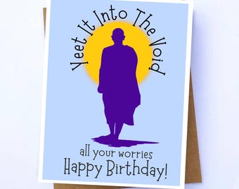 Tarjeta de felicitación impresa "Yeet It Into The Void Zen Happy Birthday"/Tarjeta de regalo de monje budista asiático/Tarjeta para dejar ir las preocupaciones/Juego de palabras tranquilo "Déjalo ir"