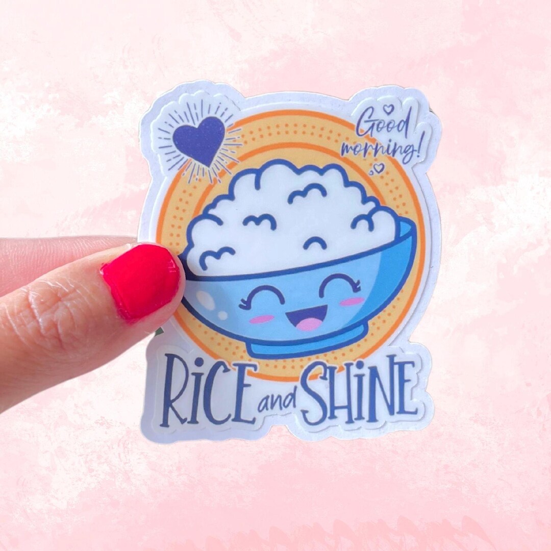 White Rice Sticker Rice and Shine Matte Vinyl Water Reisistant Die Cut Sticker|southeast ...