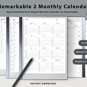 May include: A digital monthly calendar for the Remarkable 2 e-reader. The calendar is hyperlinked and has four different layouts. The text on the image reads "Remarkable 2 Monthly Calendar", "Hyperlinked Portrait Digital Monthly Calendar for Remarkable", "4 Layouts", "Customizable", "Choose Your Layouts", and "Right/Left Handed".