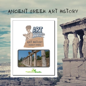 Art History- Ancient Greek - Art, History, Culture, Architecture - Homeschool Study Unit