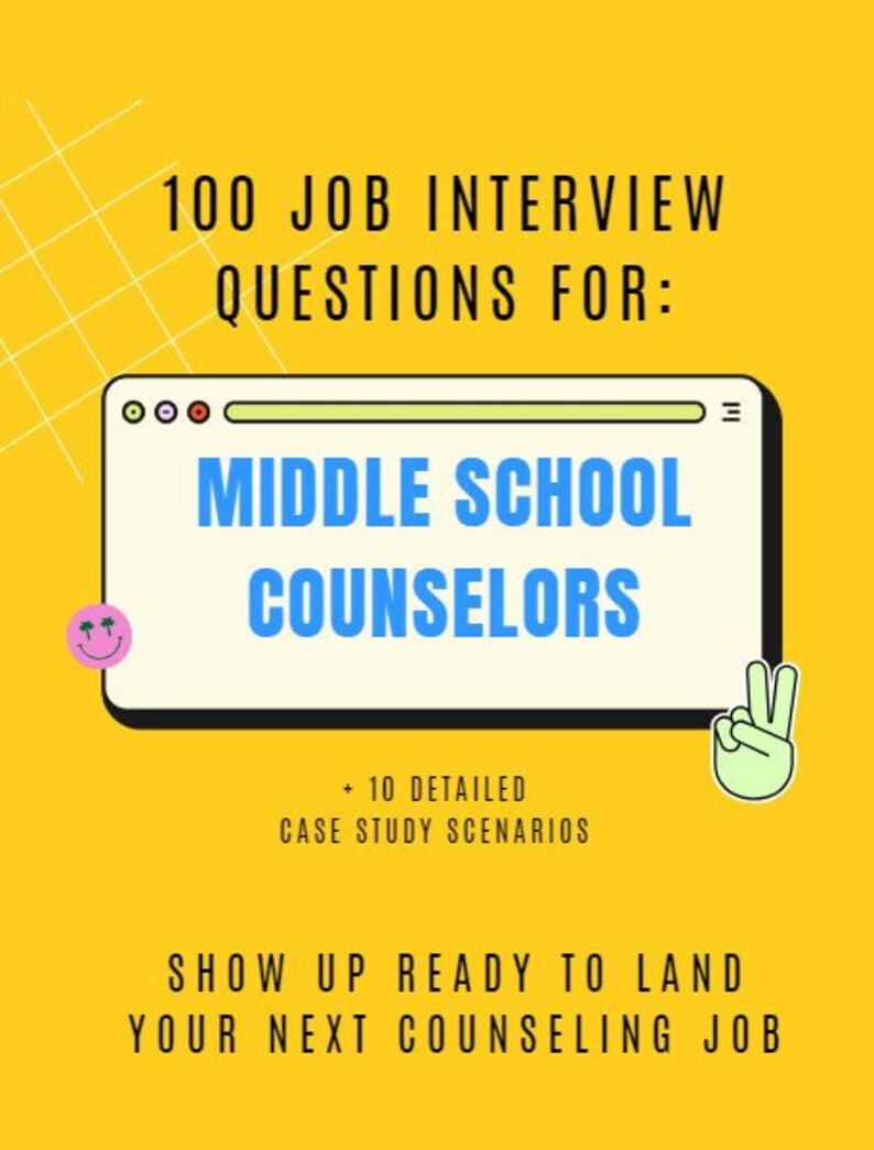 100 Job Interview Questions for Middle School Counselors (+10 Detailed ...