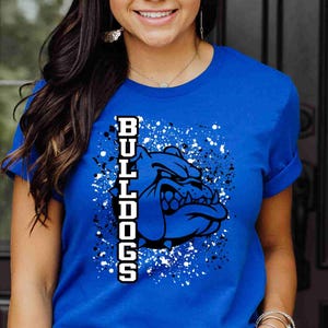 Bulldogs Shirt, Bulldog Mascot Shirt, Custom School Shirt, School Spirit Shirt, Sports Mom Shirt, Game Day Shirt, Mascot School Youth Shirt