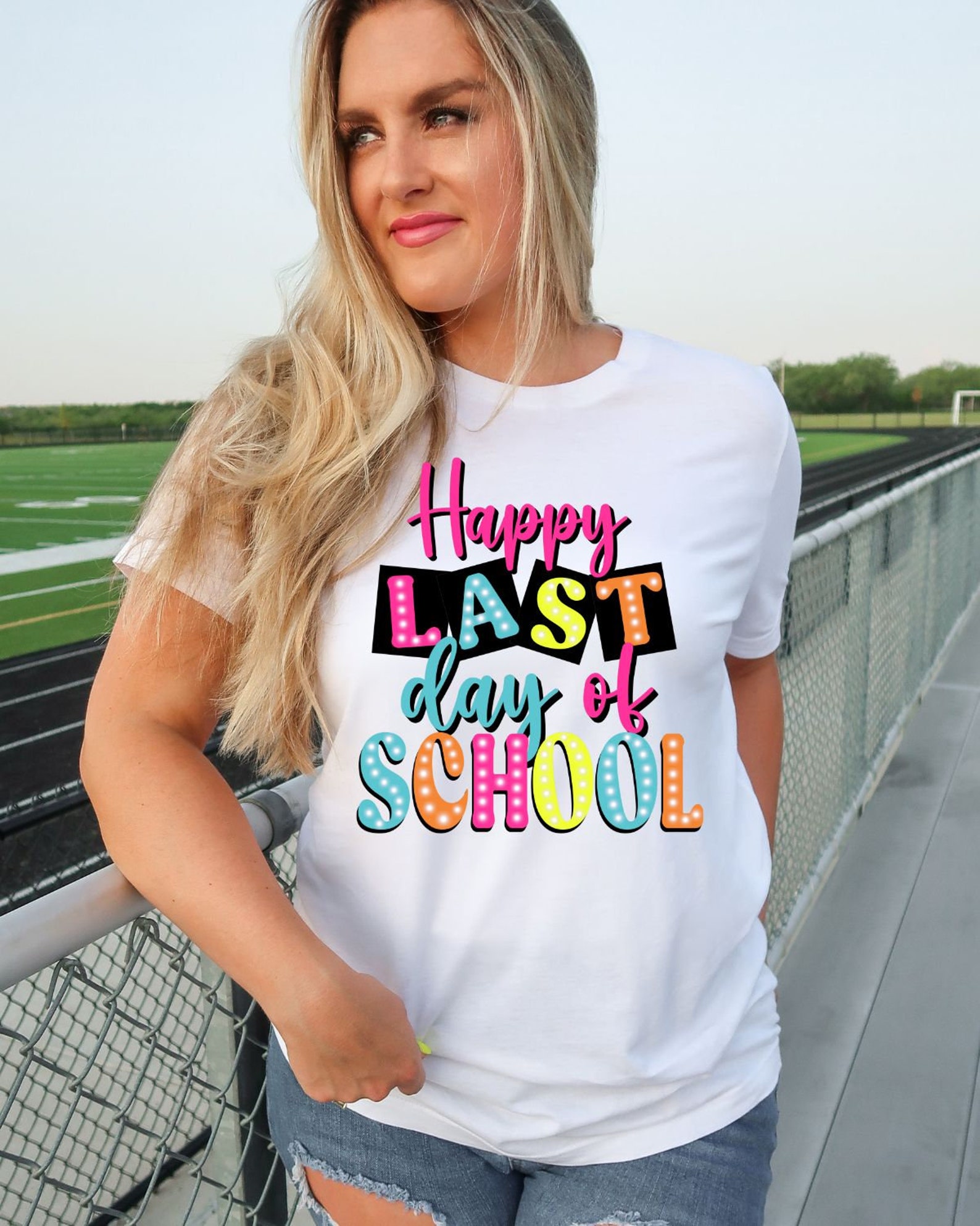 Happy Last Day of School Shirt Last Day of the School Shirt Summer