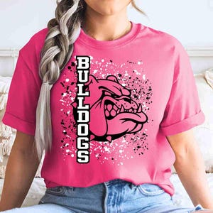 Bulldogs Shirt, Bulldog Mascot Shirt, Custom School Shirt, School Spirit Shirt, Sports Mom Shirt, Game Day Shirt, Mascot School Youth Shirt