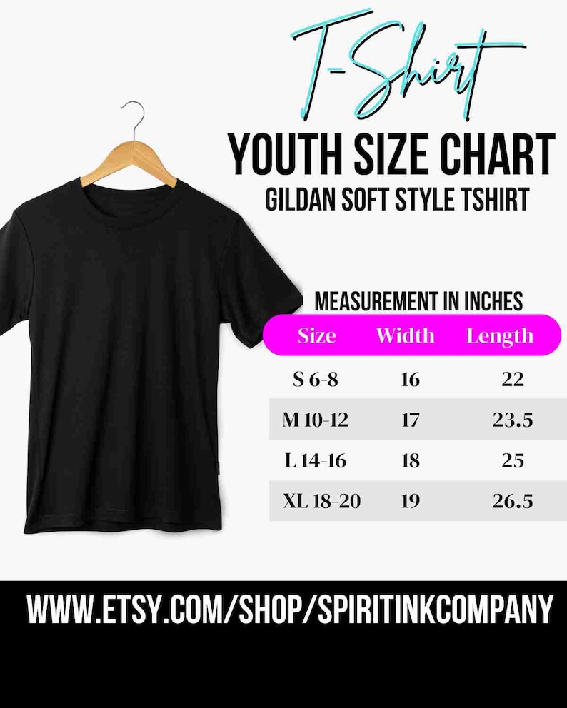 May include: Black Gildan Soft Style youth t-shirt hanging on a wooden hanger. The image includes a size chart with measurements in inches: S 6-8 (16" width, 22" length), M 10-12 (17" width, 23.5" length), L 14-16 (18" width, 25" length), XL 18-20 (19" width, 26.5" length).