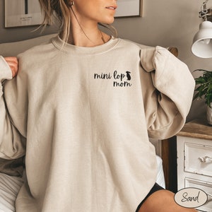 Mini Lop Mom Sweatshirt, Bunny Mom, Bunny Sweatshirt, Bunny Mom Sweater, Mini Lop Crewneck,  Rabbit Mom, Bunny Mom Gift, Gift for Bunny Mom