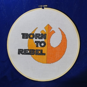 Born to Rebel - Star Wars-Inspired Cross Stitch Pattern