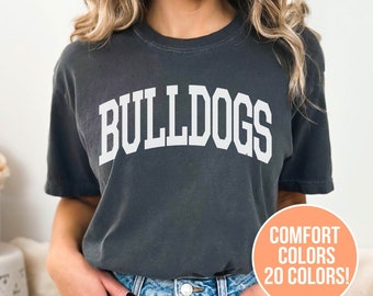 Bulldogs Team Mascot Shirt, Bulldogs Shirt, Bulldogs School Mascot Shirt, Bulldogs Comfort Colors Shirt, Bulldogs Spirit Shirt