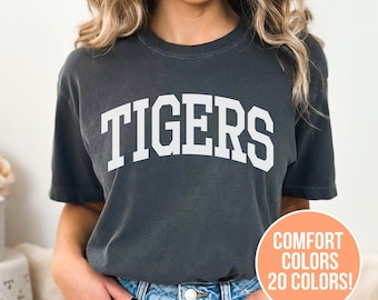 Tigers School Team Mascot Shirt, Tigers Shirt, Tigers Team Mascot, Tigers School Mascot, Tigers Comfort Colors Shirt, Tigers Spirit Shirt