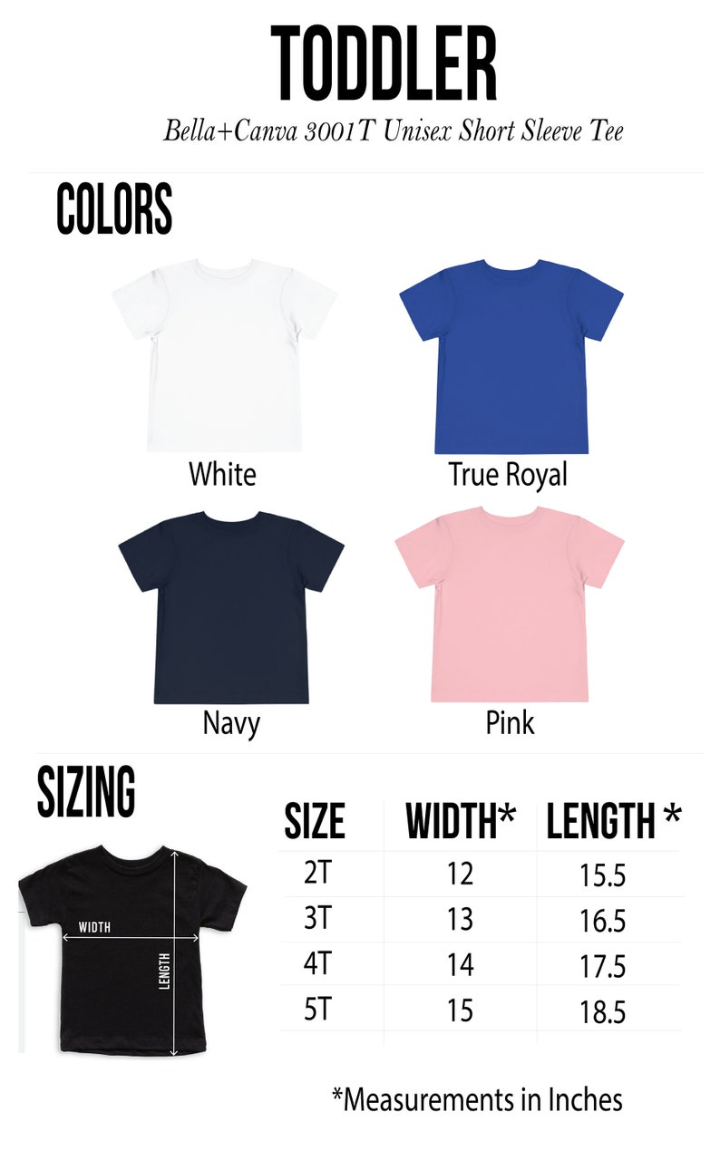 May include: A size chart for toddler t-shirts, showing the width and length in inches for sizes 2T, 3T, 4T, and 5T. The chart is labeled "Sizing" and includes a black and white illustration of a t-shirt with the measurements labeled.