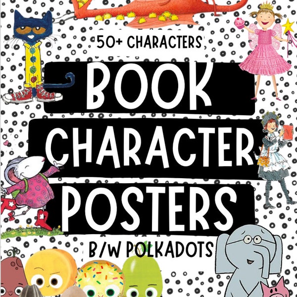 BOOK CHARACTER POSTERS / classroom library posters / polkadots / 50 plus