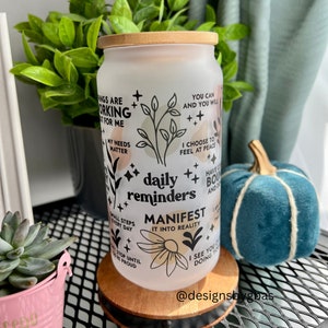 Daily Reminders Glass Tumbler 18oz Glass Can, Mental Health Awareness, Daily Affirmations Tumbler, Daily Manifestations, Mental Health Cup