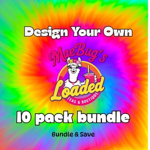 10 Pack Bundle Sale  - 10 loaded Tea Mixes!  Loaded Tea To Go! Vitamins, Antioxidants & Clean Caffeine. Sugar Free!