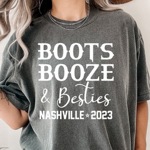 Comfort Color Shirt, Nashville Shirt, Nashville Trip Shirt, Boots Booze Shirt, Comfort Color T-Shirt, Tennessee Tshirt, Country Music Tee
