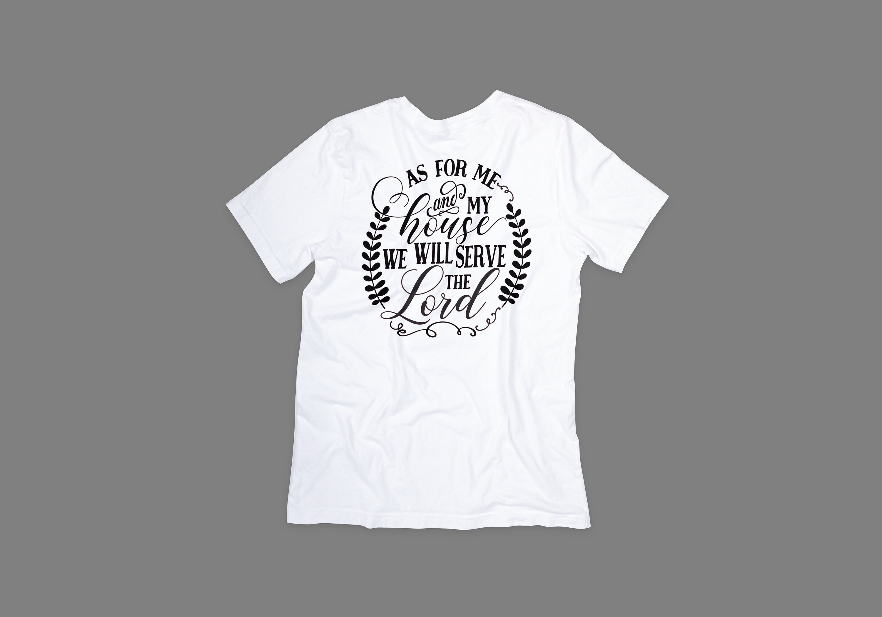 As for Me and My House Tshirt, as for Me and My House Tee, Graphic as