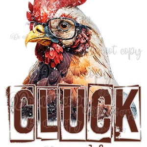 Chicken with glasses cluck around and find out high resolution PNG digital design sublimation DTF realistic painting