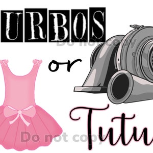 Turbos or tutus hi resolution PNG digital file. Diesel, boy, girl, gender reveal, pink, truck parts sublimation and more. 2 designs